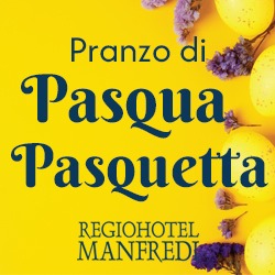 regiohotel-manfredi-pranzo-di-pasqua-e-pasquetta